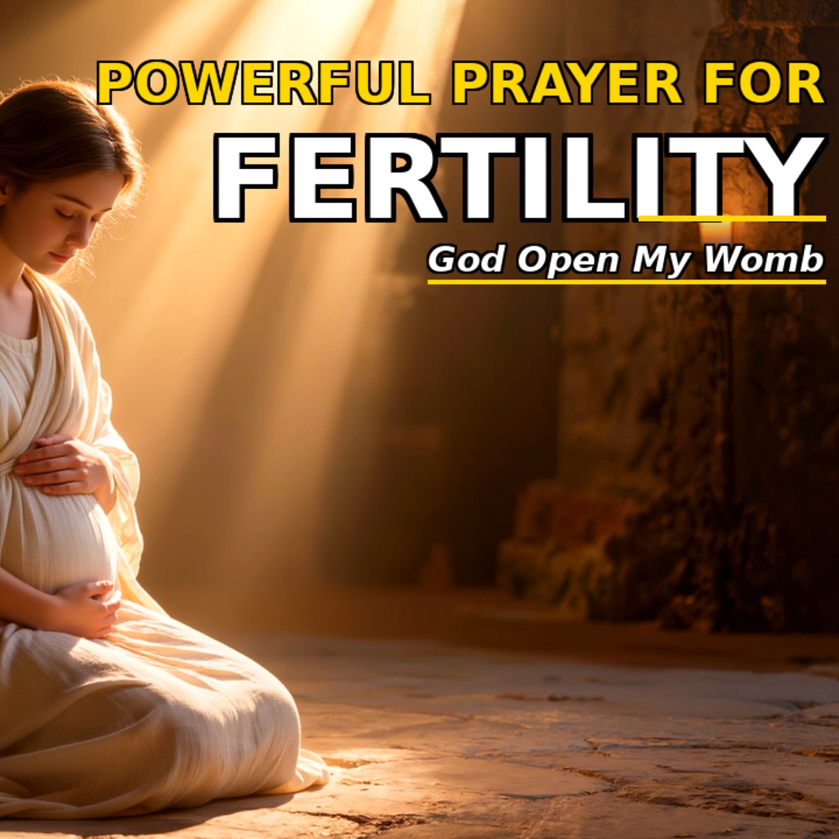 Powerful Prayer for Fertility | God Open My Womb